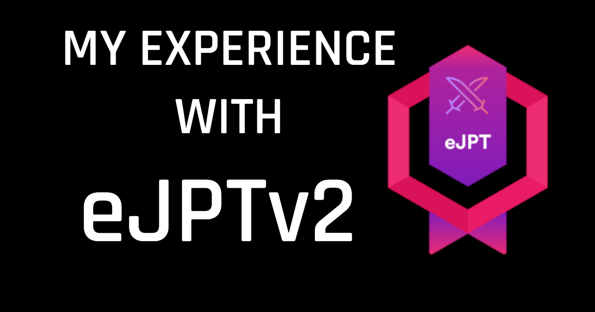 Mi experiencia realizando el examen de eJPTv2